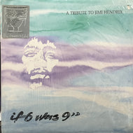 V.A. (THIN WHITE ROPE, MONKS OF DOOM) / ”IF 6 WAS 9” (A TRIBUTE TO JIMI HENDRIX)