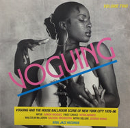 V.A. (George Kranz, MFSB) / Voguing & The House Ballroom Scene Of New York City