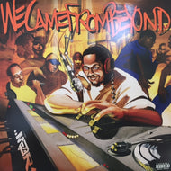 V.A. (DILATED PEOPLES, COUNT BASS D) / WE CAME FROM BEYOND