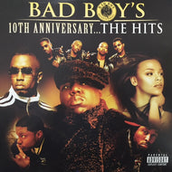 V.A. (P. DIDDY, NOTORIOUS B.I.G.) / BAD BOY'S 10TH ANNIVERSARY...THE HITS