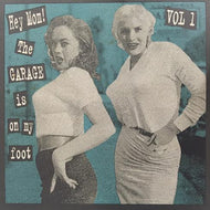 V.A. (Armitage Shanks,Holly Golightly) / HEY MOM! THE GARAGE IS ON MY FOOT VOL.1