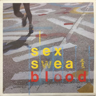 V.A. (FASHION, PERRY HAINES, MAXIMUM JOY) / SEX SWEET AND BLOOD (THE NEW DANCABILITY)