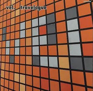 VEL / TRAVELOGUE