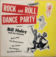 V.A. (Bill Haley & Comets, Bunny Paul) / Tonight: Rock And Roll Dance Party