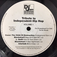 V.A. (L. SWIFT, SOUL KID KLIK, T.H.U.G.G.S) / TRIBUTE TO INDEPENDENT HIP HOP VOLUME 1
