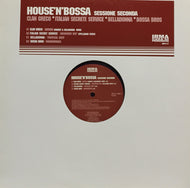 V.A. / HOUSE 'N' BOSSA SESSIONE SECONDA