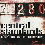 V.A. (REHASH, HYDROPONIC SOUND SYSTEM) / CENTRAL STANDERDS PRESENTS SOUTHERN SOUL CONSTRUCTION