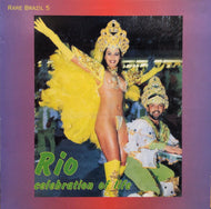 V.A. (Edu Lobo, Trio Mocoto, Bossa Tres) / Rio Celebration Of Life