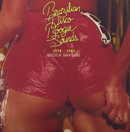 V.A. (Carlos Dafe, Sandra De Sa) / BRAZILIAN DISCO BOOGIE SOUNDS (1978-1982)