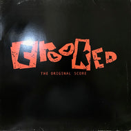 V.A. (SCOTTY HARD, MENTOL NOMAD, SENSATIONAL) / CROOKED: THE ORIGINAL SCORE