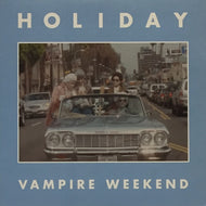 VAMPIRE WEEKEND / HOLIDAY