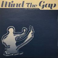 V.A. (JAZIAC SUNFLOWERS, PRONOIA, KARMA) / MIND THE GAP
