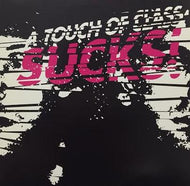V.A. (Scissor Sisters, A Touch Of Class) / A TOUCH OF CLASS SUCKS!