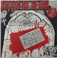 V.A. (Freestone, Freeze) / Killed By Death #2 (Raw Rare Punk Rock 77-82)
