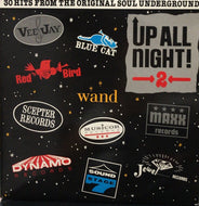 V.A.（Dee Clark, Linda Jones) / Up All Night, Vol. 2: 30 Underground Soul Hits