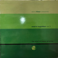 V.A. (CJ'S UPTOWN CREW, TONY COTTON, JHARRIS) / SOUL'D TOGETHER VOL. 2 - THE SOUL OF BLACK AMERICA