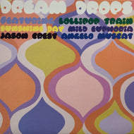 V.A. (Lollipop Train, Jason Crest) / Dream Drops