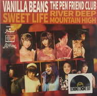 バニラビーンズ / THE PEN FRIEND CLUB / SWEET LIFE / RIVER DEEP MOUNTAIN HIGH
