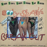 V.A. (CHILL AND III, EL FRESH, SPEAKERHEAD) / BOOTY SHAKIN' BREAKOUT