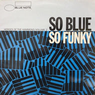 V.A. (JIMMY McGRIFF, LARRY YOUNG, LOU DONALDSON) / SO BLUE SO FUNKY (HEROES OF THE HAMMOND) VOLUME2