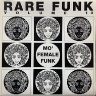 V.A. (WALLY BADAROU, SANDRA, FELA KUTI & AFRICA '70) / RARE FUNK VOLUME 10 - MO' FEMALE FUNK