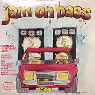 V.A. (DADDY 'O' & THE ANT MAN, B.O.S.E., FLY BOYS) / JAM ON BASS VOL. 2