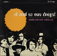 V.A. (Las 4 Monedas Y Gregory) / El Soul Es Una Droga! Volume One