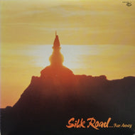 V.A. / SILK ROAD...FAR AWAY
