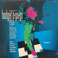 V.A. (Liquid Pink, Plasticland) / Badger A-Go-Go