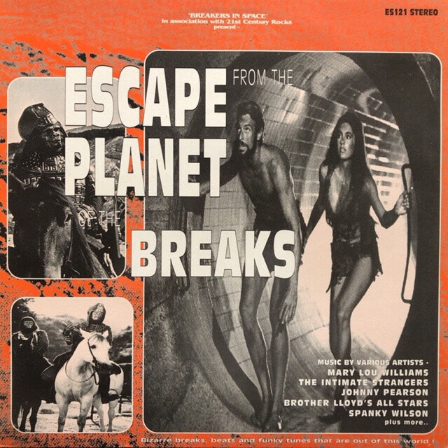 V.A. (TONY KING, INTIMATE STRANGER, VIC HENDERSON) / ESCAPE  FROM THE PLANET OF THE BREAKS
