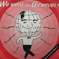 V.A. (Sharing Patrol, Michael Shelley) / We Want The Airwaves! (Power-Pop Issue Volume#1)