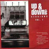 V.A. (Josh Jones Jazz Ensemble, Alphabet Soup) / Up & Down Club Sessions vol.1