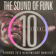 V.A. (Thunder, Lightning And Rain, Pearly Queen) / The Sound Of Funk Volume Ten