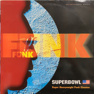 V.A. (Edd Henry, Harmonica George, Bill Wells' Outer Realm ) / Funk Superbowl