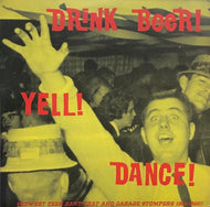 V.A. (Twilighter, Lyndells) / Drink Beer! Yell! Dance!