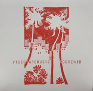 VIDEOTAPEMUSIC / Souvenir