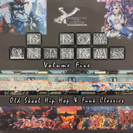 V.A. (Sha-Quan, Alvin Cash) / B-Boy Anthems Volume Five