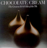 V.A. (LABELLE, JACKIE MOORE、Tyrone davis) / Chocolate Cream The Greatest R&B Hits of the 70's