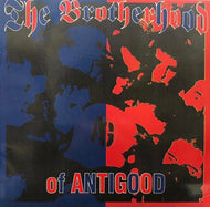 V.A. (Skarhead, Comin' Correct) / The Brotherhood Of The Antigood