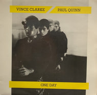 VINCE CLARKE, PAUL QUINN / One Day