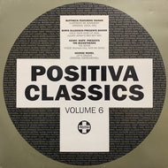 V.A. (RUFFNECK, BOOOM!, BUCKETHEADS) / Positiva Classics Volume 6