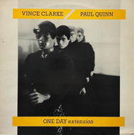 VINCE CLARKE, PAUL QUINN / One Day (Extension)