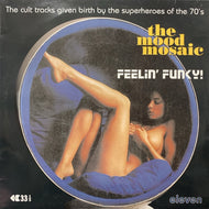 V.A. - T / The Mood Mosaic 11 Eleven - Feelin' Funky!