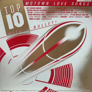 V.A. (STEVIE WONDER, JACKSON 5, MARVIN GAYE) / Motown Love Songs - Top 10 With A Bullet