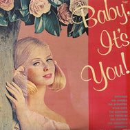 V.A. (Crystals, Chiffons) / Baby, It's You