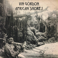 VIN GORDON / African Shores