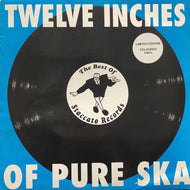 V.A. (Loafers, Maroon Town, Ska-Boom) / Twelve Inches Of Pure Ska