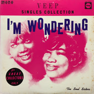 V.A. (GARNET MIMMS, TIMOTHY WILSON, SOUL SISTERS) / I'm Wondering - Veep Singles Collection