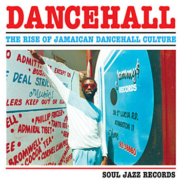 V.A. - D / DANCEHALL : THE RISE OF JAMAICAN DANCEHALL CULTURE VOL.1