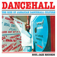 V.A. - D / DANCEHALL : THE RISE OF JAMAICAN DANCEHALL CULTURE VOL.1